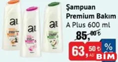 A PLUS ŞAMPUAN PREMİUM BAKIM 600 ML fiyat ve kampanya bilgisi